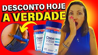 OZENVITTA ✅[A VERDADE]✅OZENVITTA FUNCIONA?OZENVITTA EMAGRECE?OZENVITTA É BOM? OZENVITTA VALE A PENA?