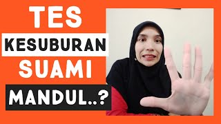 TES KESUBURAN SUAMI / PRIA / LAKI-LAKI