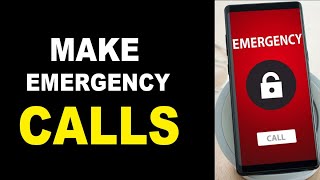 How To Make Emergency Call On Android Without Unlocking