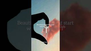 Beautiful things that start with the letter “T”(requested)#aesthetic #viral