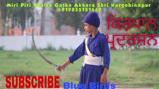 Single Kirpaan Pardarshan By Dharmpreet Singh Studant Miri Piri Khalsa Gatka Akhara Shri Hargobindpu