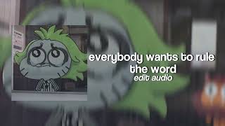 everybody wants to rule the world - edit audio