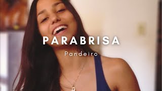 PARABRISA - ART POPULAR [PANDEIRO]