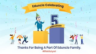 Eduncle | Celebrating 5 Years of Success | Journey So Far