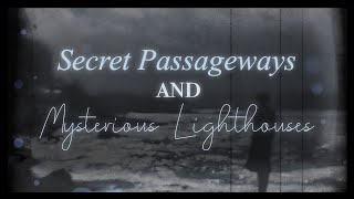 【secret passageways and mysterious lighthouses (ocean academia)】