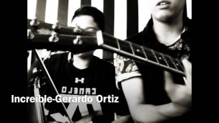 Increíble-Gerardo Ortiz "Cover"