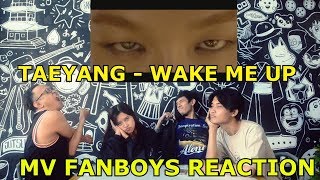 TAEYANG - WAKE ME UP MV Reaction Fanboys Version | Kesiangan