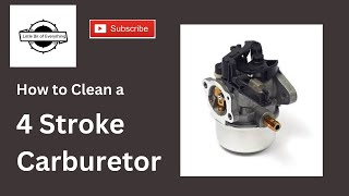 How to take apart and clean out carburetor (4 stroke cycle engine)