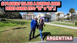 Si en algún momento piensas viajar a BUENOS AIRES antes de hacerlo tienes que saber esto "SI" o "SI"