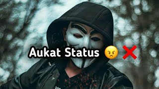 Sab Aukat 😠 Se Hath Milate Hai ll attitude status 👿ll kamyabi statusll Koi apna nahi hota