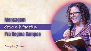 Sexo & Dinheiro (05/09/2018 - Escola De Casais) | Pra. Regina Campos