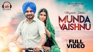 Munda Vaishnu : Full Song | Manjinder Dhillon | Timsy Bhullar | New Song 2018