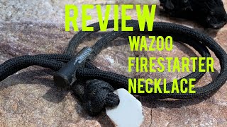 Review of the Wazoo Survival Gear FireCraft Necklace