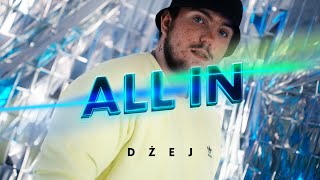 DŻEJ - All In