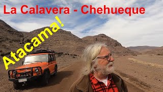 Camino Calavera a Chehueque, el desierto de Atacama entre Copiapó y Vallenar.