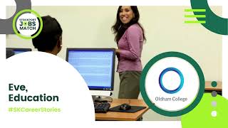 #SKCareerStories Employer Video - Oldham College - Career in Education