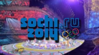 2014 Sochi Olympic Opening Ceremony