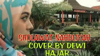 SHOLAWAT NAHDLIYAH ( COVER BY DEWI HAJAR )