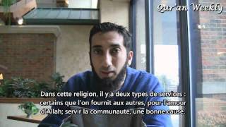 Islam : Vide Spirituel  [Quran Weekly] -  |Nouman Ali Khan|  -