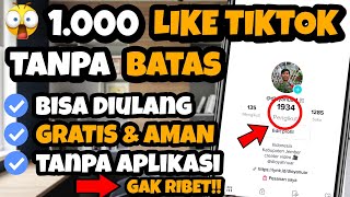 TERBARU TAMBAH LIKE TIKTOK 2022 !! Cara Menambah Like TIKTOK Gratis Aman Tanpa Aplikasi 2022