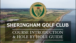 Sheringham Golf Club - Course introduction and hole-by-hole guide