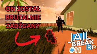 ON ZOSTAŁ BRUTALNIE ZADŹGANY | Roblox #99 (Jailbreak RP #11)