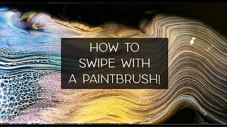 #333 How To Swipe With A Paint Brush! Fluid Art/ Bloom Technique