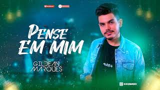 GILDEAN MARQUES-PENSE EM MIM