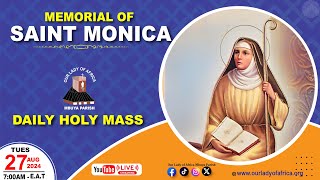 MEMORIAL OF ST. MONICA |Daily TV Mass, Tuesday  27th August, 2024