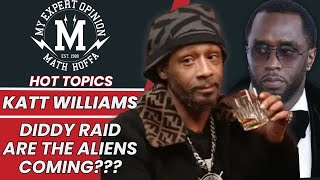 Diddy's Cell Raided, Kat Williams, Aliens and MORE!