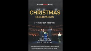 Graha Bethany Nginden - Christmas Celebration 2017 (Adon & Jacqline)