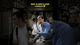 Cliffe Knechtle: Why is God's Love so conditional?