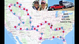 8291 Miles, 7 months across the USA Summer 2023 Trip in our RV 5th Wheel Trailer.