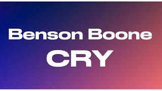 Benson Boone - CRY (Lyrics)