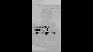 5 Situs untuk mencari JURNAL GRATIS 2021 #shorts #jurnal #kuliah #skripsi #wisuda