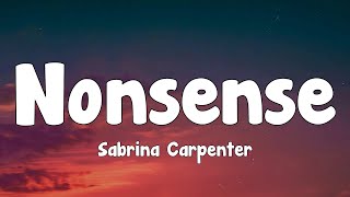 Sabrina Carpenter - Nonsense (Lyrics)