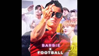 BARBIE X RONALDO #football #trending #funny #edit #4k #shorts