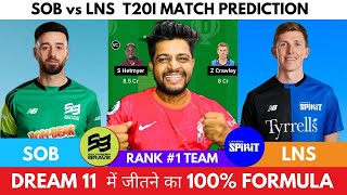 SOB VS LNS | SOB VS LNS DREAM11 TEAM PREDICTION | THE HUNDRED Men's #dream11prediction #sobvslns