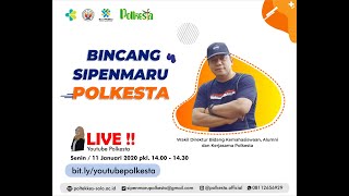 BINCANG SIPENMARU POLKESTA