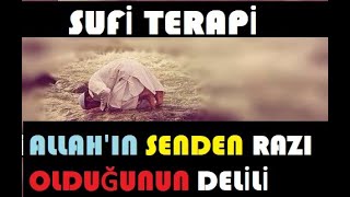 Allah Senden Razı Mı ? I Sufi Terapi I Kayıp İlimler