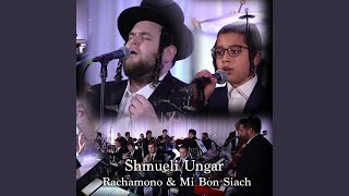 Rachamono & Mi Bon Siach (feat. Shulem Saal & A Team Orchestra)