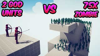 2 GOD UNITS vs 75X ZOMBIE⚔️😱😱| TABS - Totally Accurate Battle Simulator