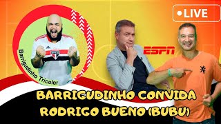 Rodrigo Bueno com Barrigudinho Tricolor - Entrevista