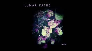 Lunar Paths - Lo Oa Soa