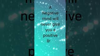 Negative Mind #makeachangeyourlife