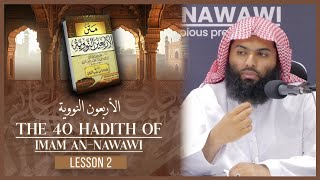 The 40 Hadith Of Imam an-Nawawi || Lesson 2 || Ustaadh Muhammad Huzaifah #masjidannawawi