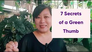 7 Secrets of a Green Thumb #greenthumb #gardening #HNTVBAGUIO