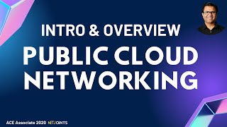 ACEA - Public Cloud Networking Overview