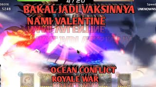 PERSIAPAN MUNCULNYA PIMPINAN REVOLUSIONER || OCEAN CONFLICT ROYALE WAR