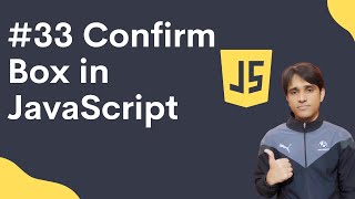 33 Confirm Box in JavaScript in hindi | Shubham Jangid